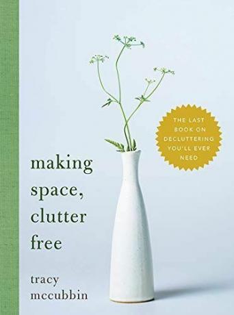 Fare spazio, senza disordine: l'ultimo libro sul decluttering di cui avrai mai bisogno