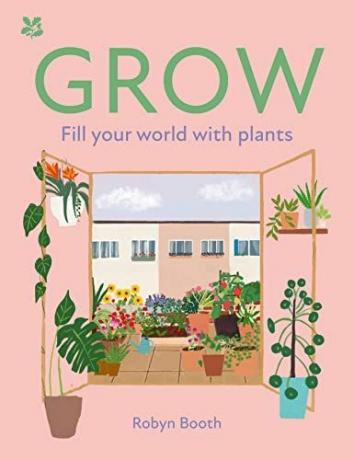 GROW: Riempi il tuo mondo di piante (National Trust)