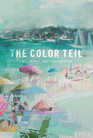 "The Color Teil: Life, Work, and Inspiration" di Teil Duncan