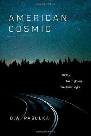 Cosmico americano: UFO, religione, tecnologia